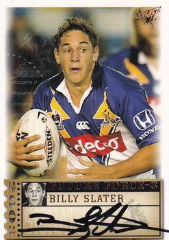 2003 Select XL - Future Force Signatures #FF35 Billy Slater Front